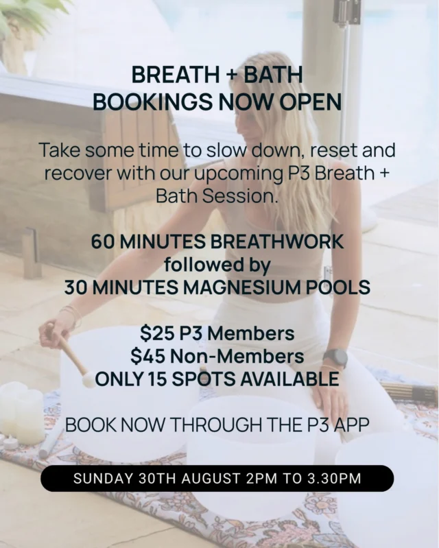BOOKINGS ARE NOW OPEN

Join us for a 60 minute guided breathwork session designed to help you slow down, switch off and reset, followed by 30 minutes in our magnesium pools to finish off the experience.

$25 for P3 Members
$45 for Non-Members

Whether you’ve tried breathwork before or it’s completely new to you, this session is open to everyone.

Spaces are limited, so secure your spot early.

Book now through the P3 App.

#breath #mindfulness #breathwork